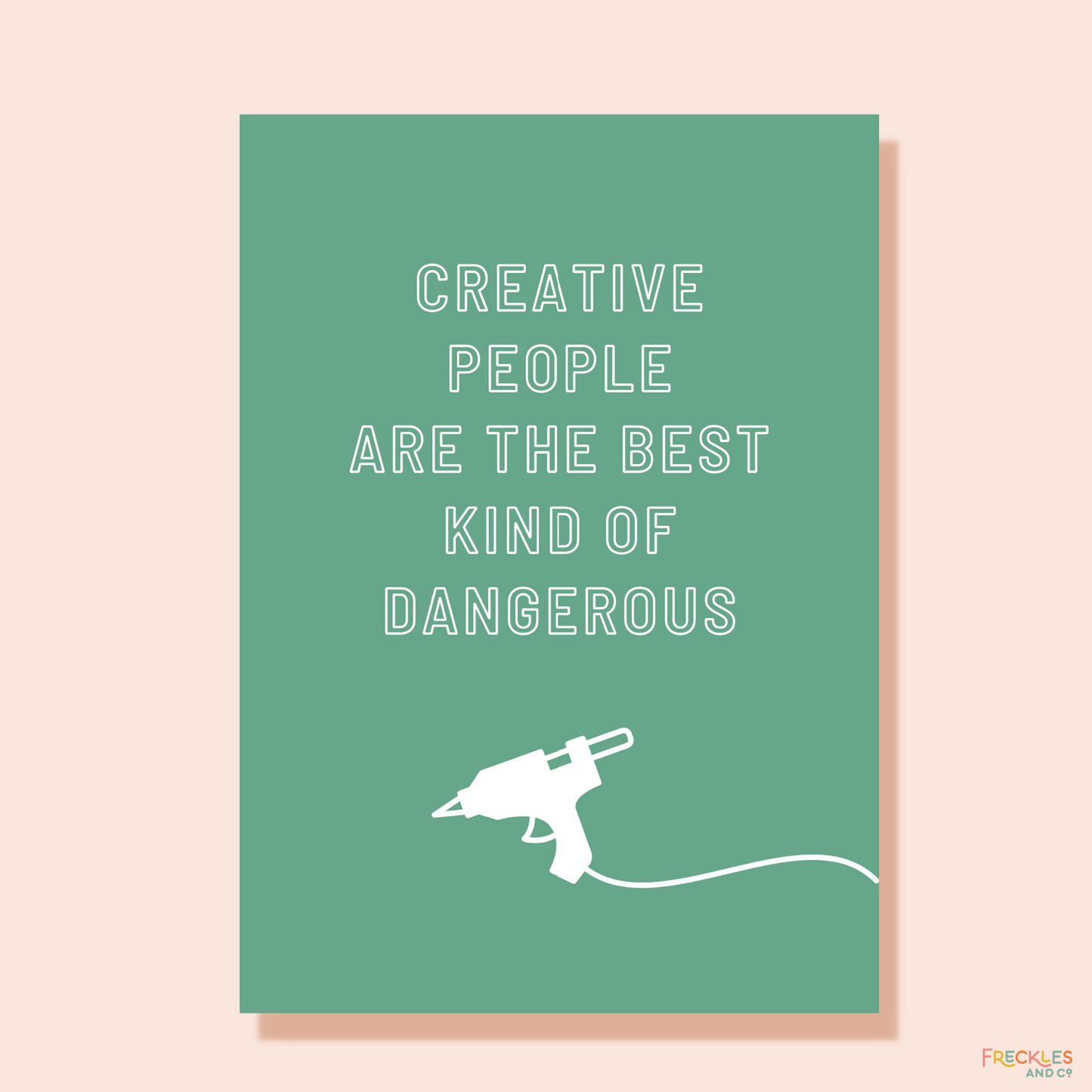 Feisty Craft Room Print - GLUE GUN