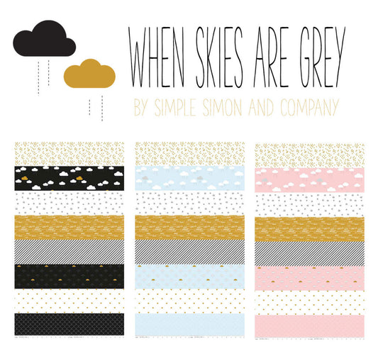 When Skies Are Grey