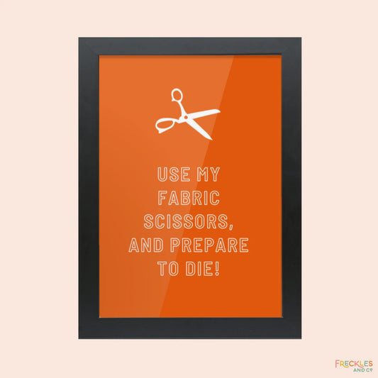 Framed Feisty Craft Room Print - FABRIC SCISSORS