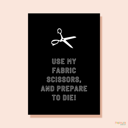 Feisty Craft Room Print - FABRIC SCISSORS